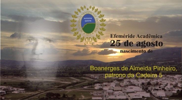 Efeméride acadêmica, 08, 25, NASCIMENTO de patrono